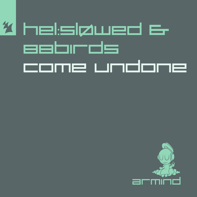 Hel sløwed & 88Birds - Come Undone (Extended Mix)