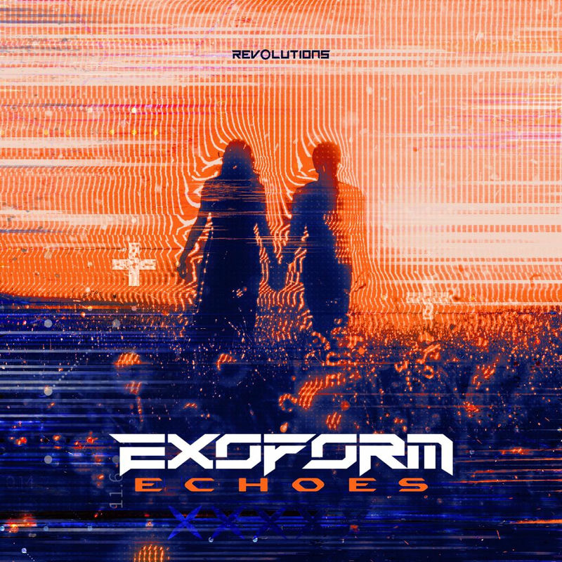 Exoform - Echoes (Original Mix)