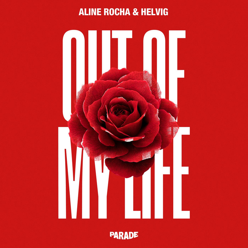 Aline Rocha, Helvig - Out of My Life (Extended Mix)
