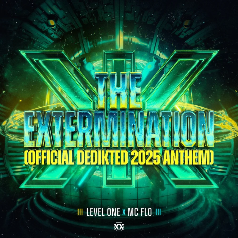 Level One & Mc Flo - The Extermination (Official DediKted 2025 Anthem)