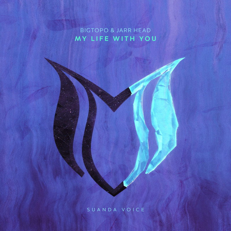 Bigtopo & JARR Head - My Life With You (Extended Mix)