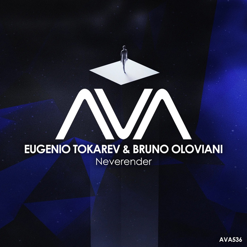 Eugenio Tokarev & Bruno Oloviani - Neverender (Extended Mix)