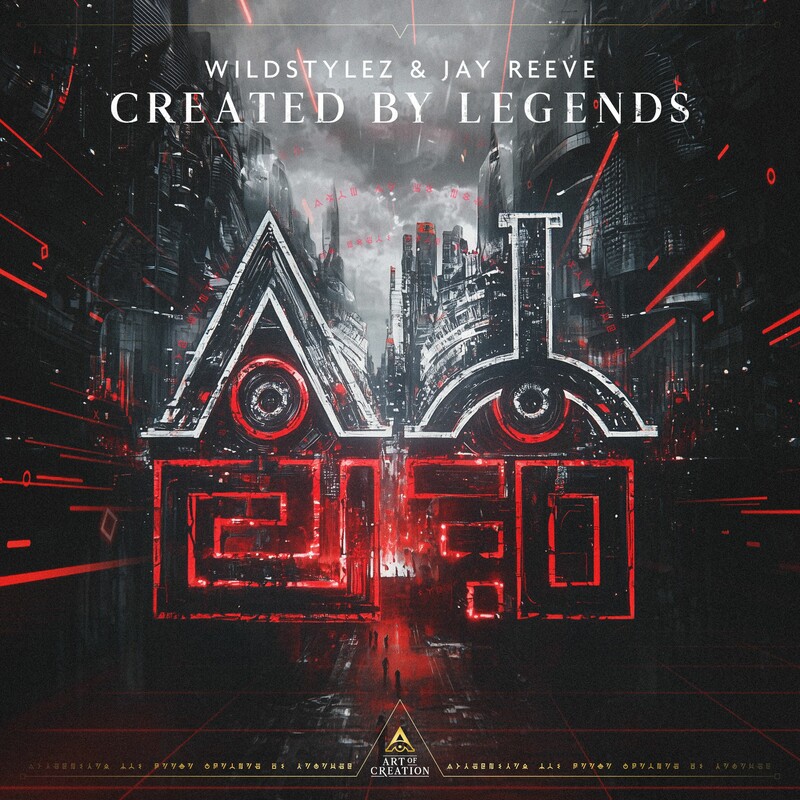 Wildstylez & Jay Reeve - Created By Legends (Original Mix)