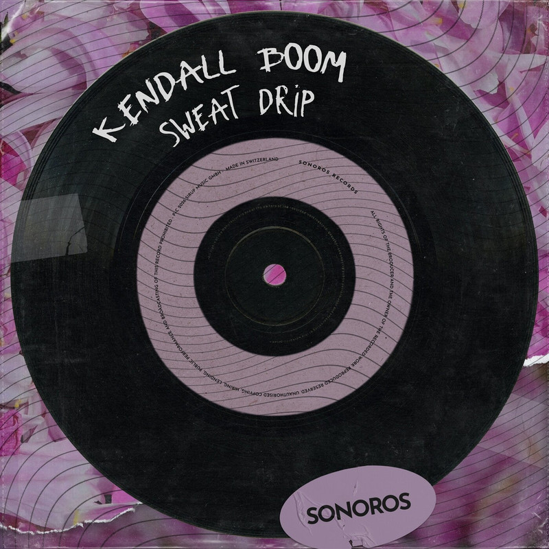 Kendall Boom - Sweat Drip (Extended Mix)
