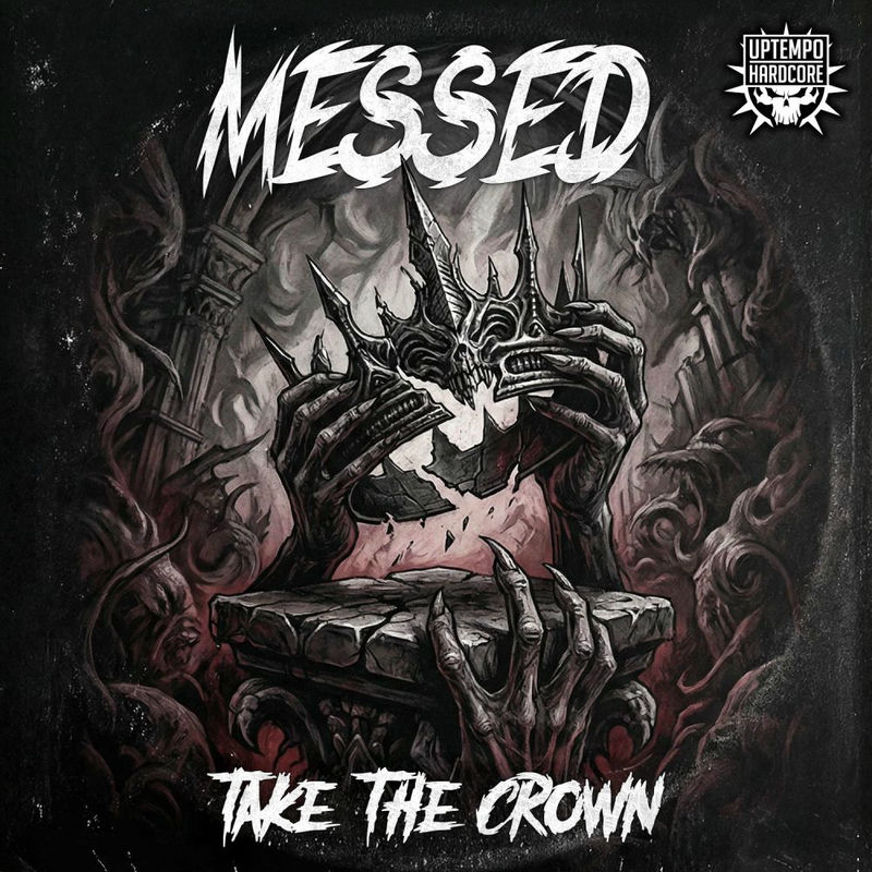 Messed - Take The Crown (Original Mix)