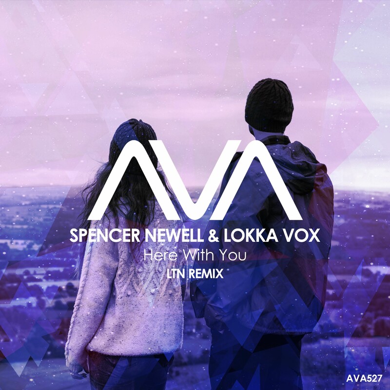 Spencer Newell & Lokka Vox - Here With You (LTN Remix)