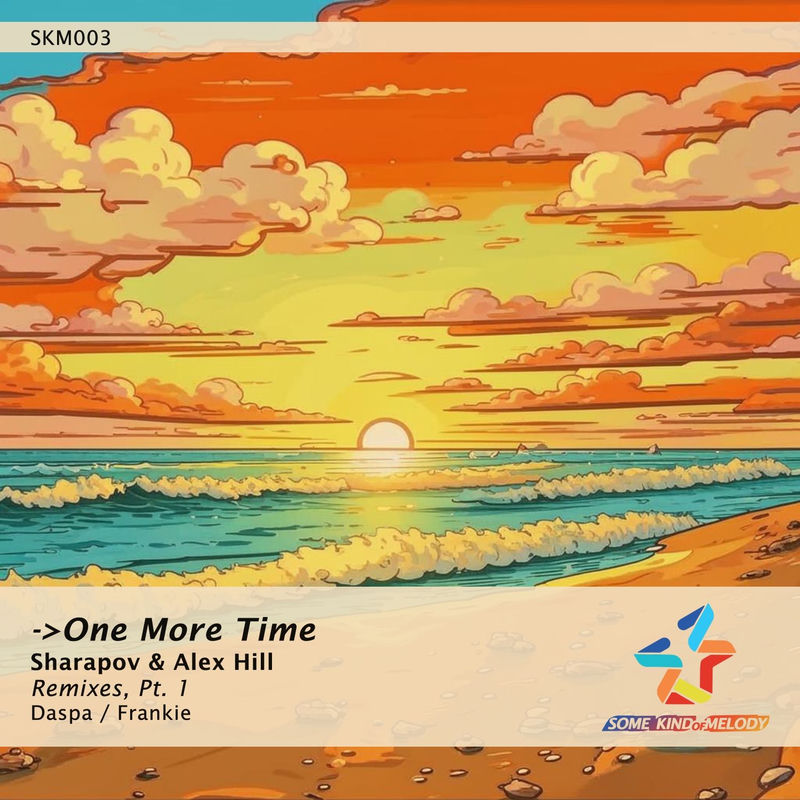 Sharapov & Alex Hill - One More Time (Frankie Remix)