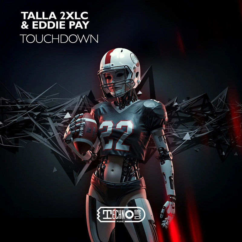 Talla 2XLC & Eddie Pay - Touchdown (Extended Mix)