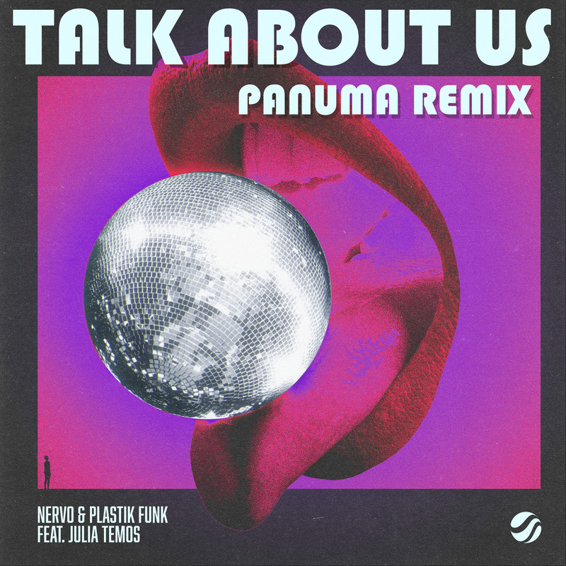 NERVO x Plastik Funk - Talk About Us (feat. Julia Temos) [Panuma Extended Remix]