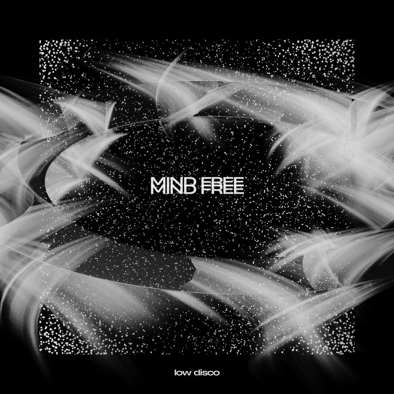 Low Disco - mindfree (Original Mix)