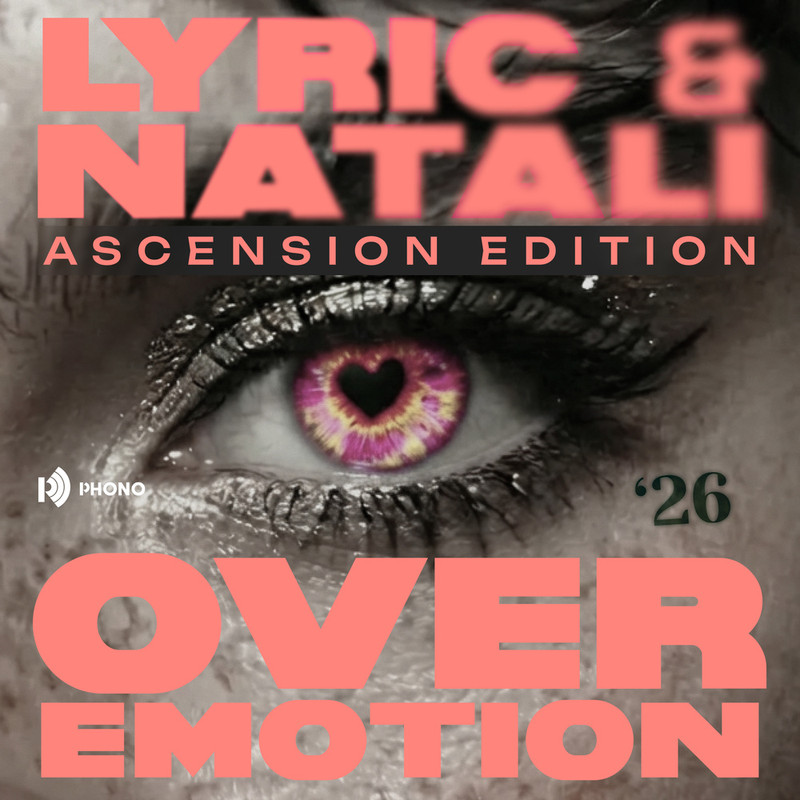 Lyric & Natalie - Over Emotion (Tenacious Extended Remix)