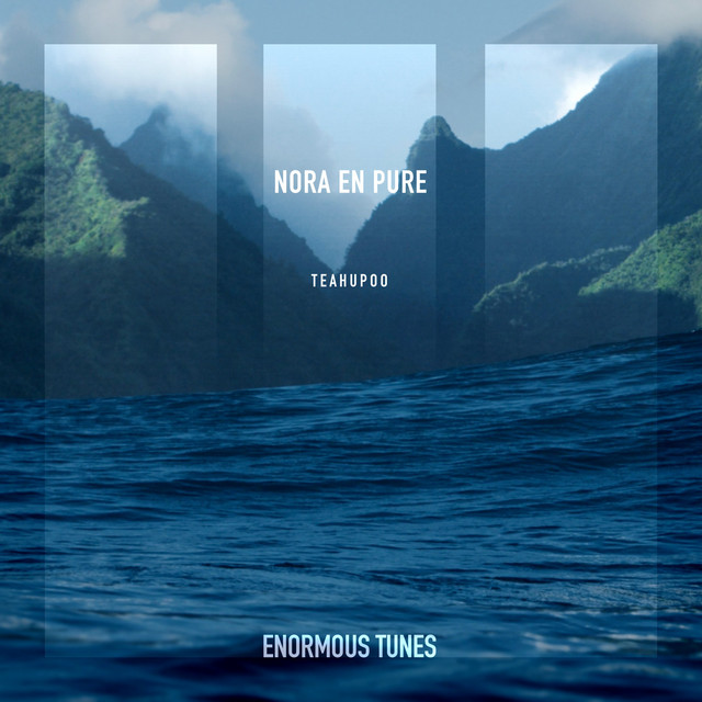 Nora En Pure - Teahupoo (Extended Mix)