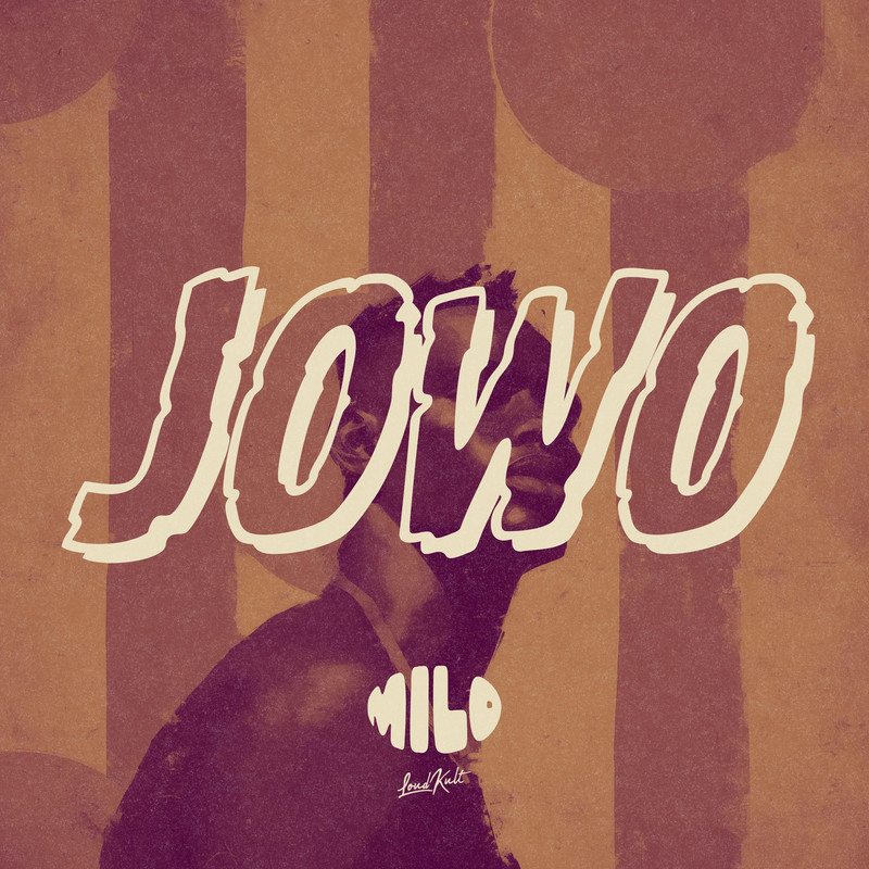 Milo - JOWO (Original Mix)