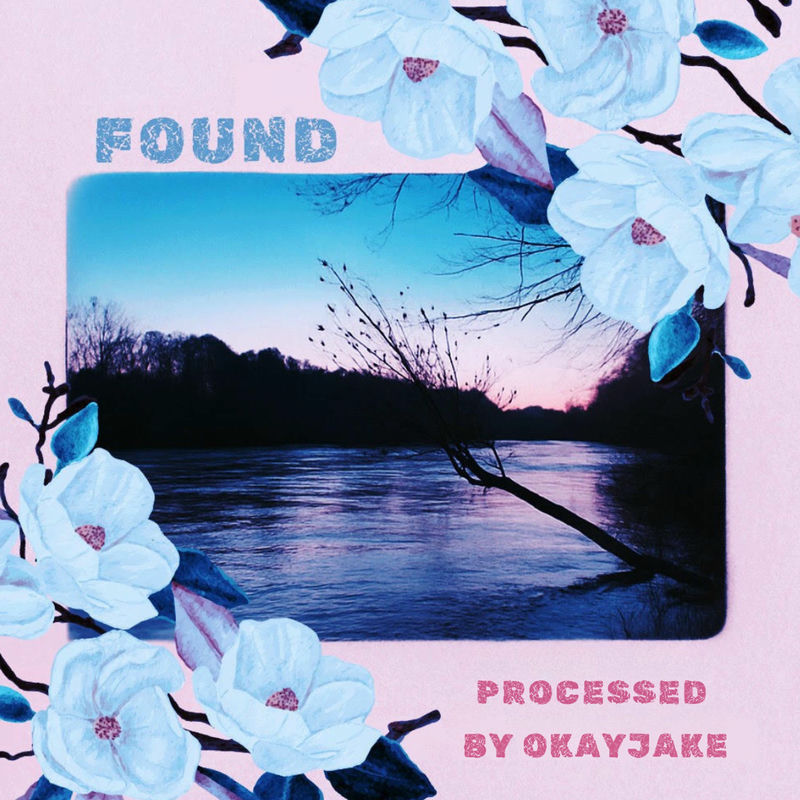 OkayJake - Found (Original Mix)