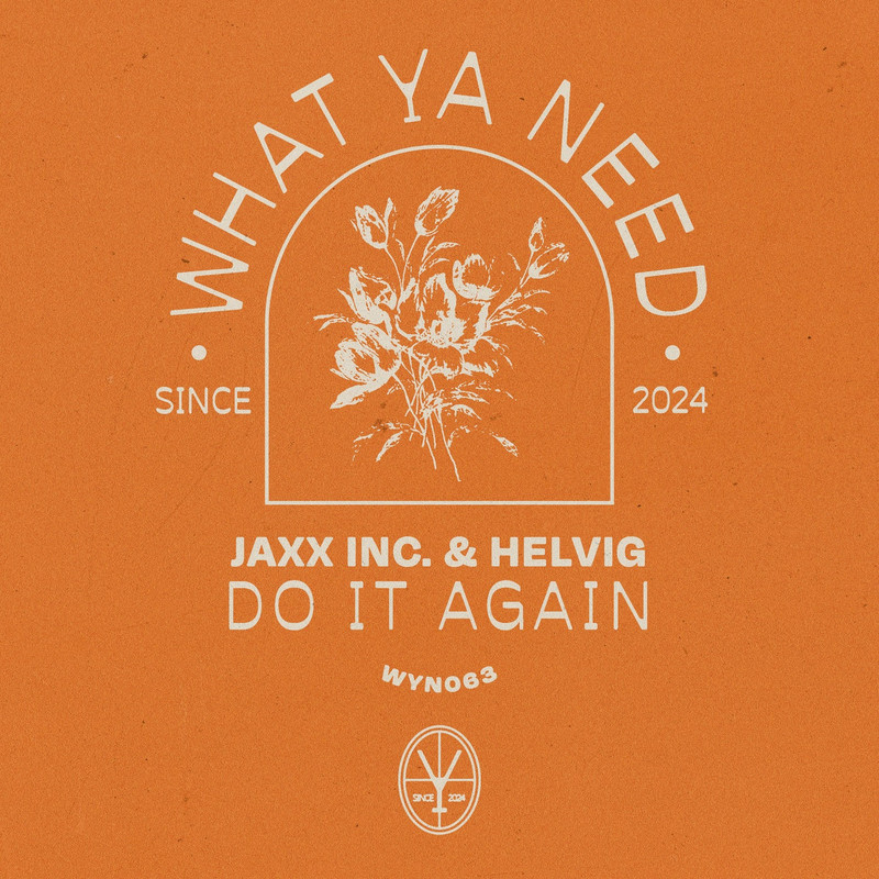 Jaxx inc, Helvig - Do It Again (Extended Mix)