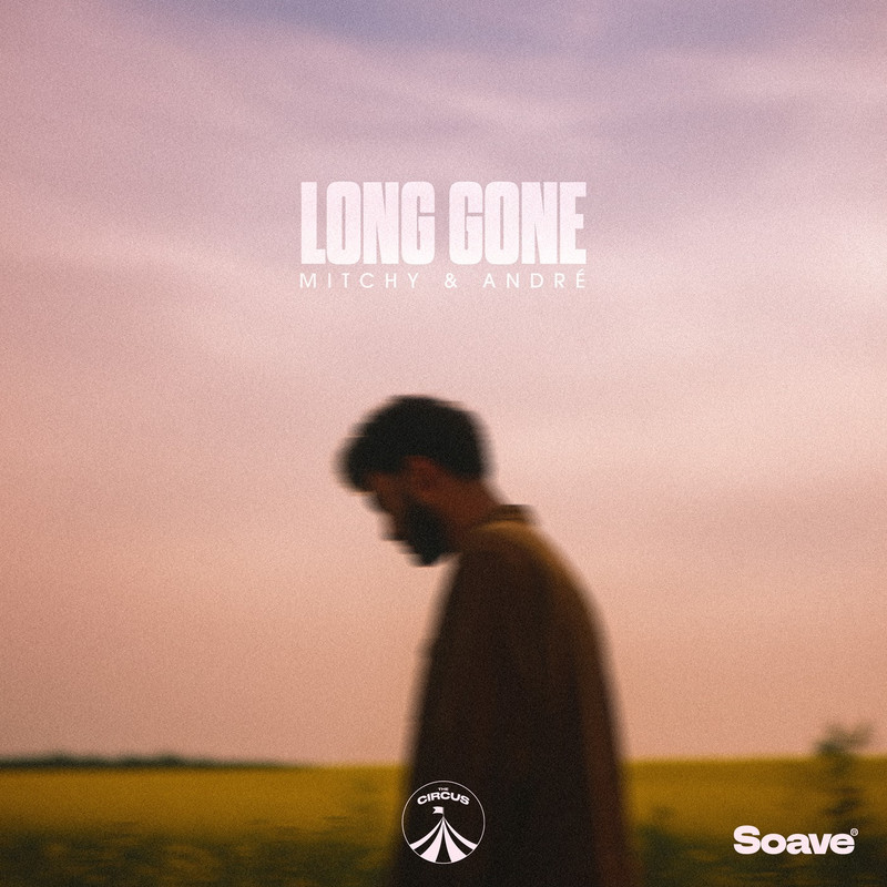 Mitchy & André - Long Gone (Original Mix)