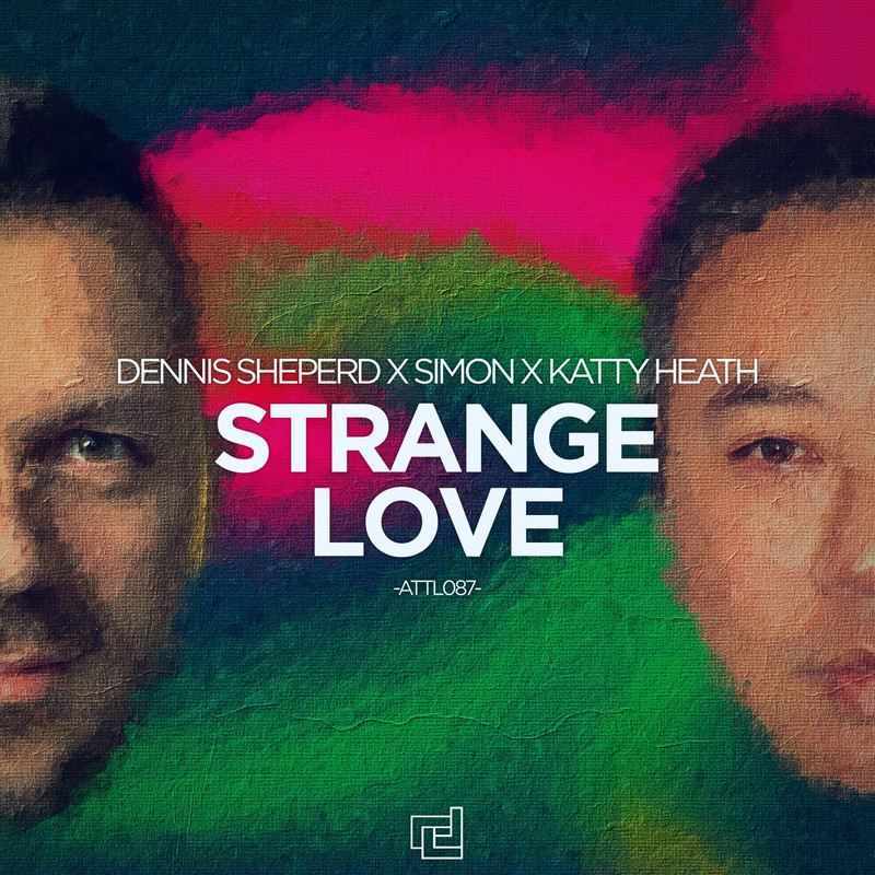 Dennis Sheperd x Simon Leon x Katty Heath - Strange Love (Daniel Kandi Extended Remix)