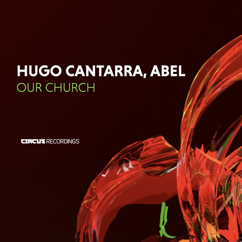 Hugo Cantarra & ABEL - Our Church (Original Mix)