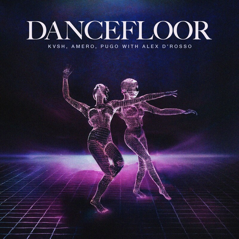 KVSH, Amero & Pugo - Dancefloor (with Alex D’Rosso) (Extended Mix)