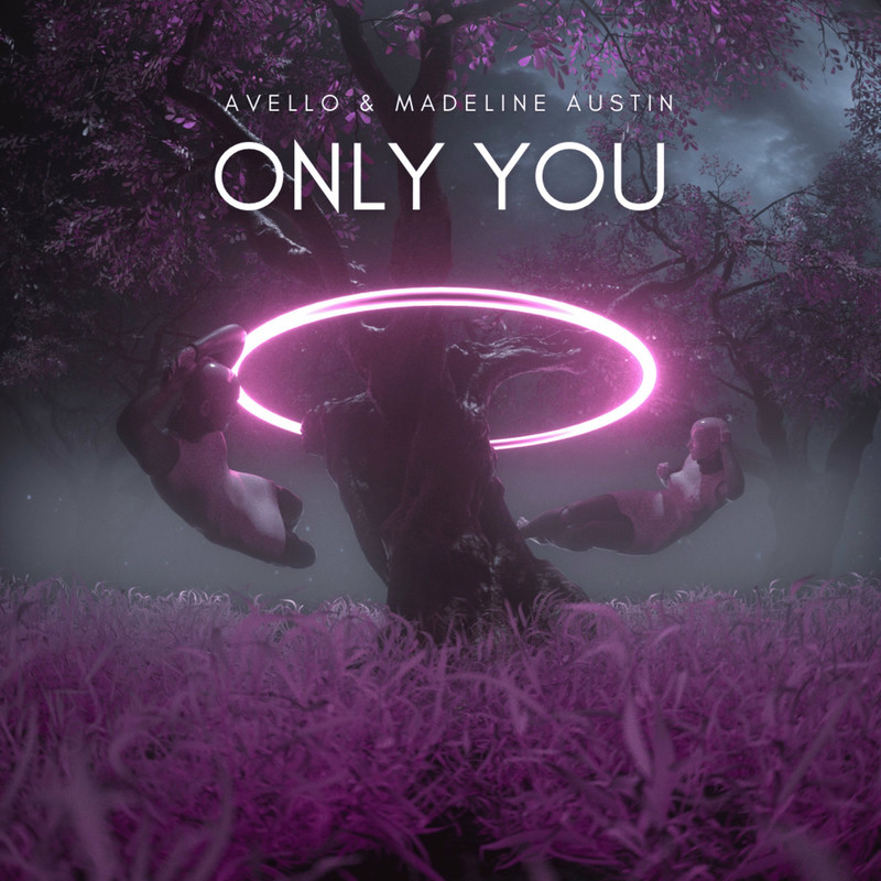 AVELLO & Madeline Austin - Only You (Original Mix)