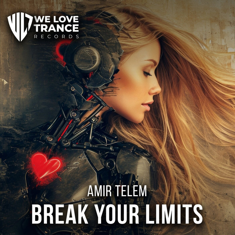 Amir Telem - Break Your Limits (Extended Mix)