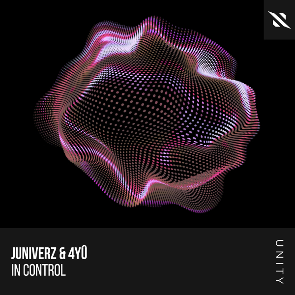 JUNIVERZ, 4Y&Ucirc; - In Control (Extended Mix)