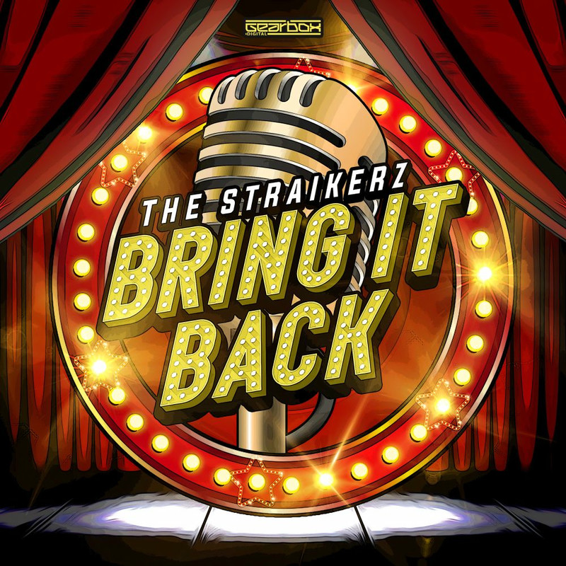 The Straikerz - Bring It Back (Original Mix)