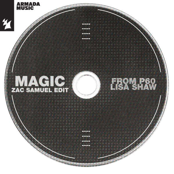 From P60 with Lisa Shaw - Magic (Zac Samuel Extended Edit)