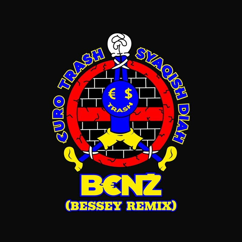 &euro;URO TRA$H & Yellow Claw - B&euro;NZ (feat. Syaqish) (Bessey Extended Remix)