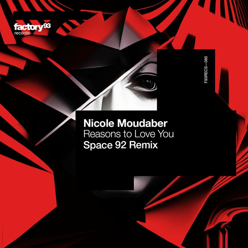 Nicole Moudaber - Reasons to Love You (Space 92 Extended Remix)