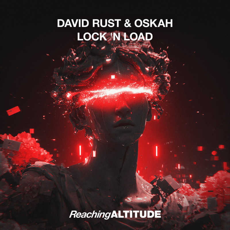 David Rust & Oskah - Lock 'N Load (Extended Mix)