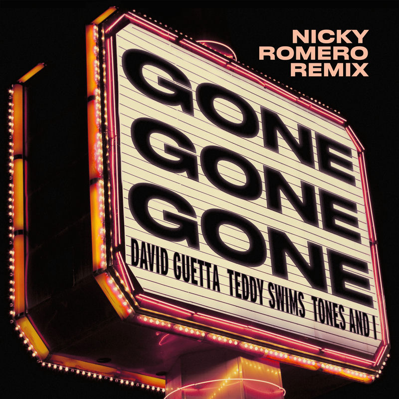 David Guetta & Tones And I - Gone Gone Gone (feat. Teddy Swims) (Nicky Romero Extended Remix)