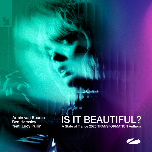 Armin van Buuren - Is It Beautiful (A State of Trance 2025 TRANSFORMATION Anthem) (Extended Mix)