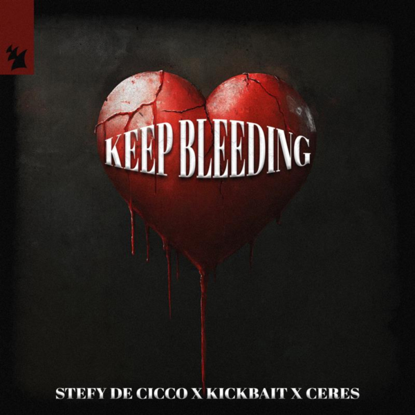Stefy De Cicco, Kickbait & CERES - Keep Bleeding (Extended Mix)