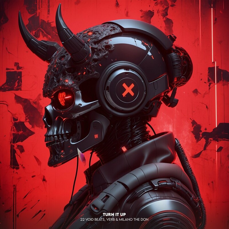 22 Void Beats, Verb & Milano The Don - Turn It Up (Original Mix)