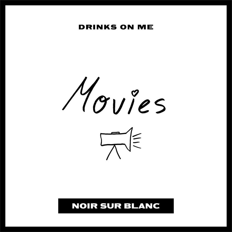 Drinks On Me - Movies (Extended Mix)