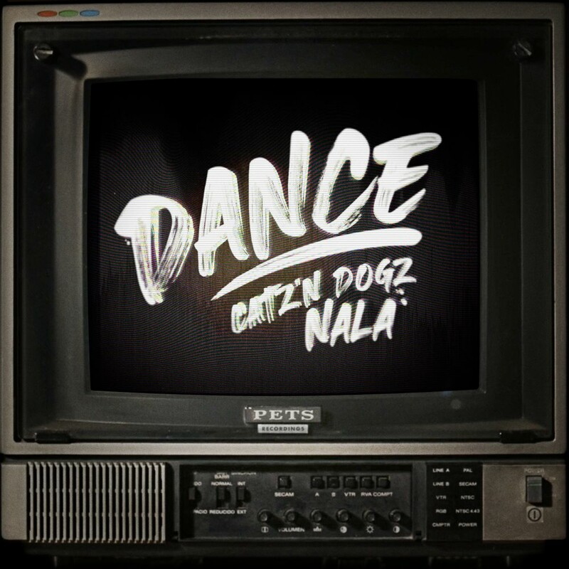Catz 'n Dogz & Nala - Dance! (Original Mix)