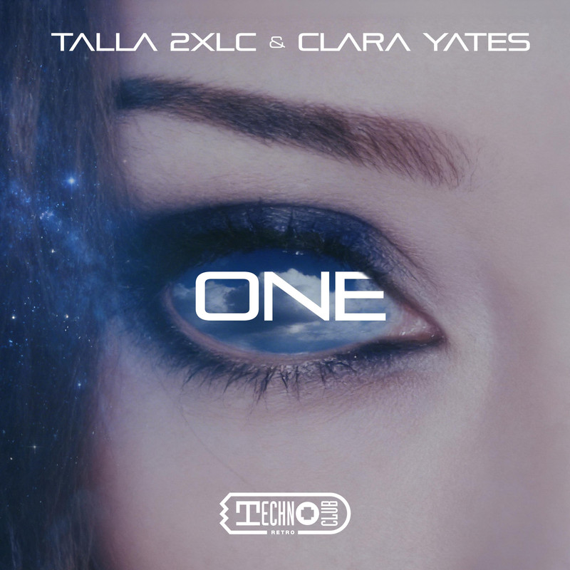 Talla 2XLC & Clara Yates - One (Extended Club Mix)