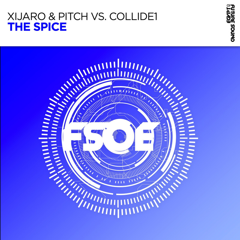 XiJaro & Pitch vs. Collide1 - The Spice (Extended Mix)