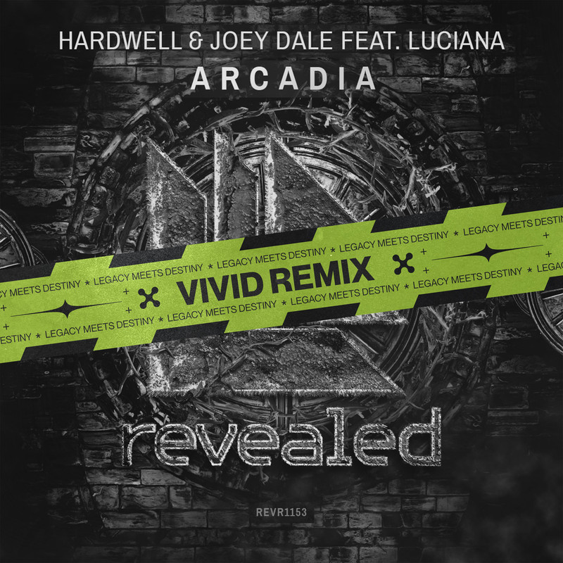 Hardwell & Joey Dale feat. Luciana - Arcadia (VIVID Extended Remix)