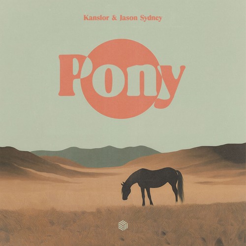 Kanslor & Jason Sydney - Pony (Extended Mix)