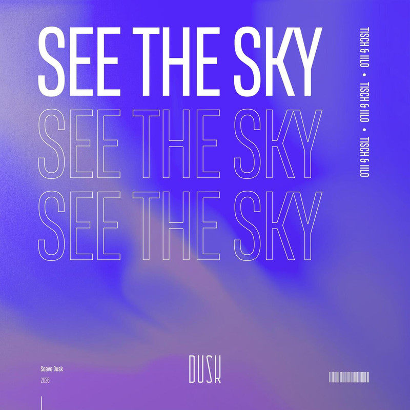 TISCH & IILO - See The Sky (Extended Mix)