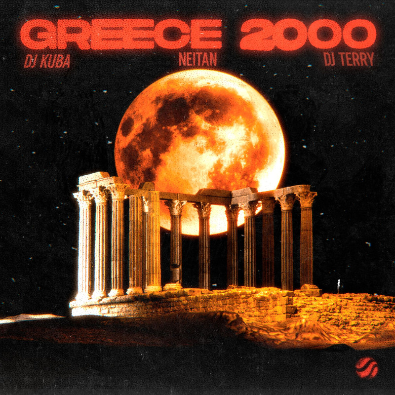 DJ Kuba & Neitan x DJ Terry - Greece 2000 (Extended Mix)