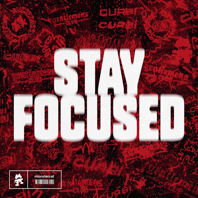Curbi & Gentlemens Club - Stay Focused (Extended Mix)