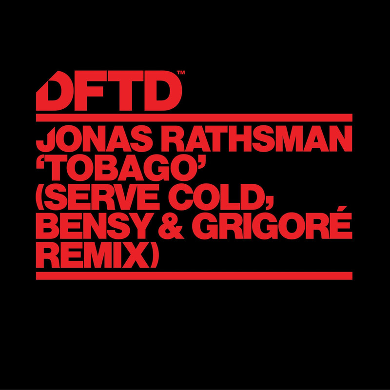 Jonas Rathsman - Tobago (Serve Cold, Bensy & Grigor&eacute; Extended Remix)