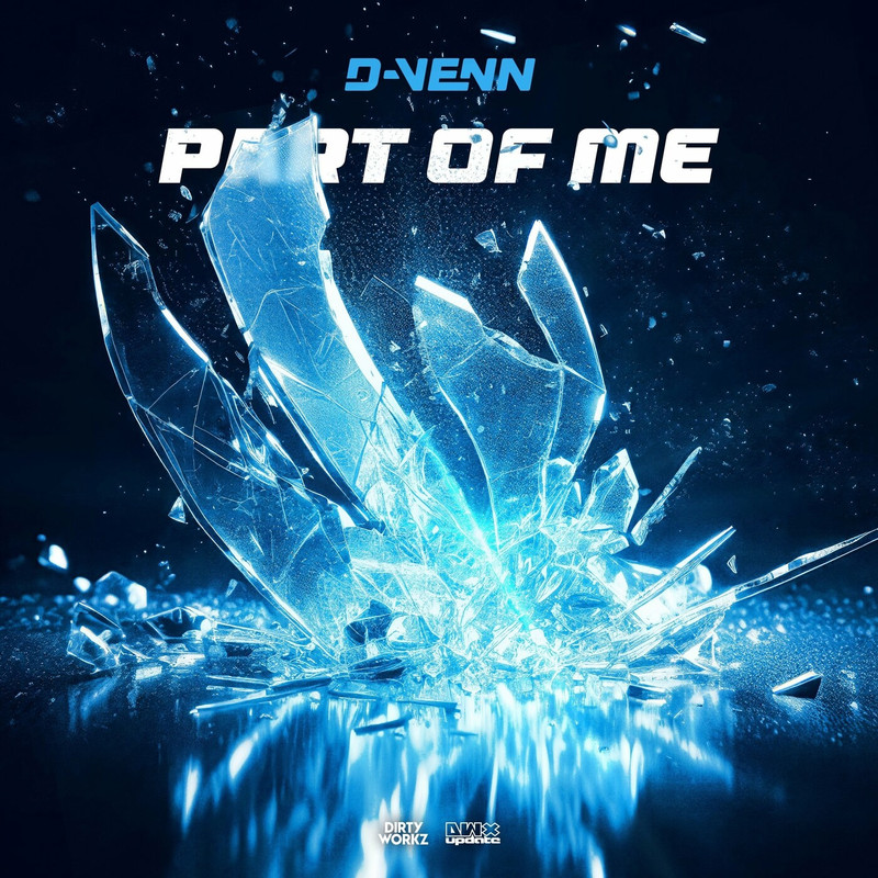 D-Venn - Part Of Me (Original Mix)