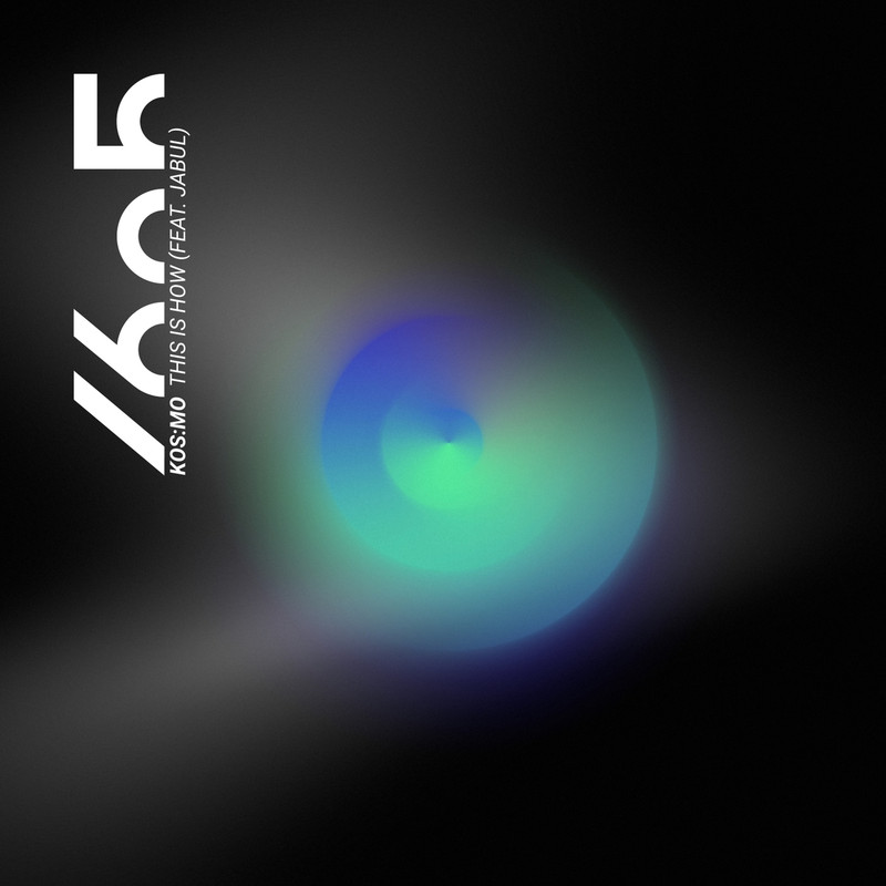 Kosmo - This Is How (feat. Jabul) (Extended Mix)
