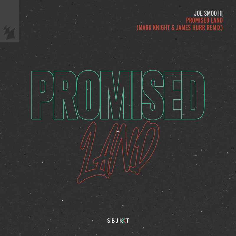 Joe Smooth - Promised Land (Mark Knight & James Hurr Remix)