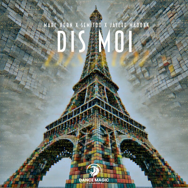 Marc Korn, Semitoo & Jaycee Madoxx - Dis Moi (Extended Mix)