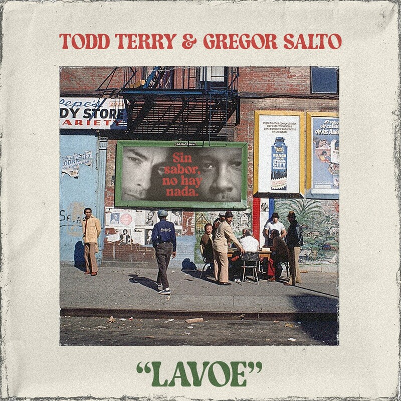 Todd Terry & Gregor Salto - Lavoe (Original Mix)